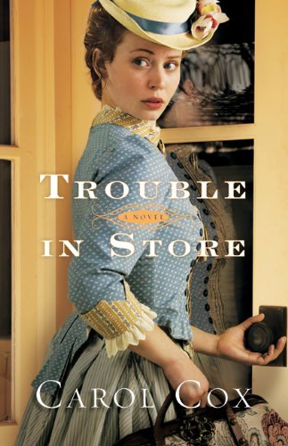 Carol Cox/Trouble in Store